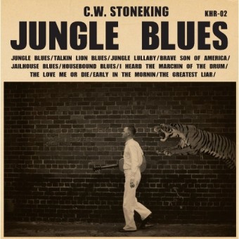 C.w. Stoneking - Jungle Blues - CD DIGIPAK