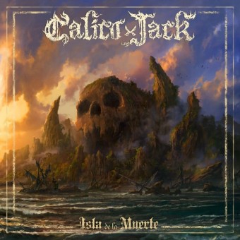 Calico Jack - Isla De La Muerte - CD