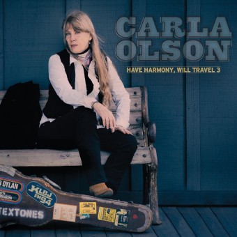 Carla Olson - Have Harmony, Will Travel 3 - CD DIGIPAK