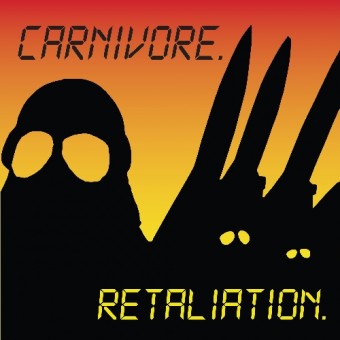 Carnivore - Retaliation - CD DIGIPAK