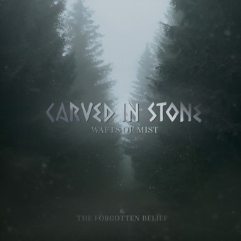 Carved In Stone - Wafts Of Mist & The Forgotten Belief - CD DIGIPAK