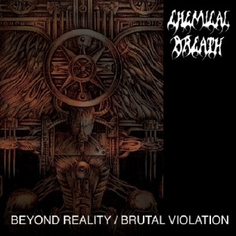 Chemical Breath - Beyond Reality - Brutal Violation - CD