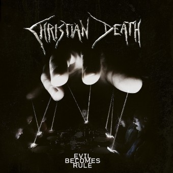 Christian Death - Evil Becomes Rule - CD DIGIPAK + Digital