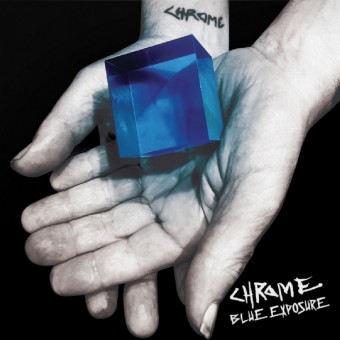 Chrome - Blue Exposure - CD