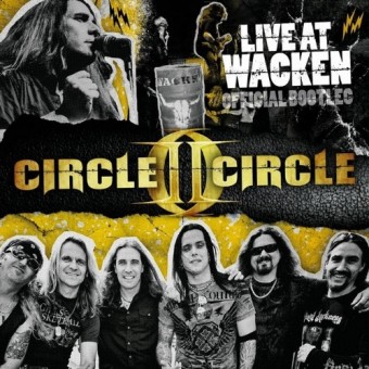 Circle II Circle - Live At Wacken - Official Bootleg - CD