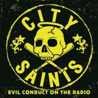 City Saints - Evil Conduct On The Radio - 7" vinyl coloured
