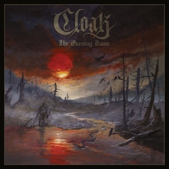 Cloak - The Burning Dawn - CD DIGIPAK + Digital