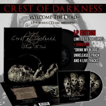 Crest Of Darkness - Welcome The Dead - LP + CD