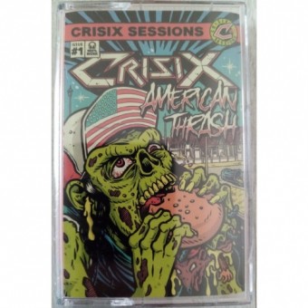 Crisix - Crisix Session #1 : American Thrash - CASSETTE COLOURED