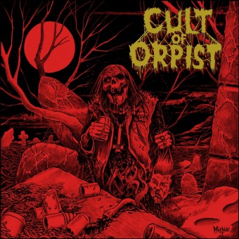 Cult Of Orpist - Cult Of Orpist - CD EP