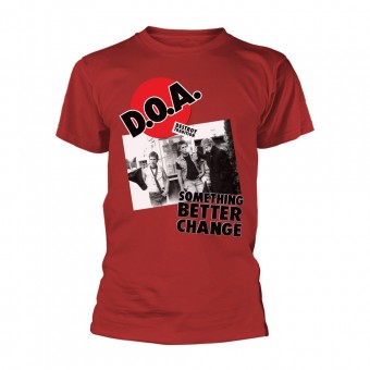 D.O.A. - Something Better Change - T-shirt (Homme)