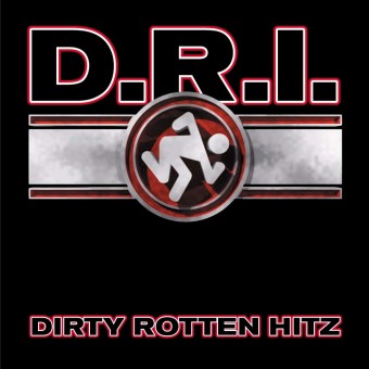 D.R.I. (Dirty Rotten Imbeciles) - Dirty Rotten Hitz - CD DIGIPAK