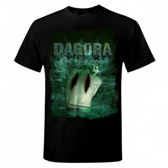 Dagoba - What Hell Is About - T-shirt (Homme)