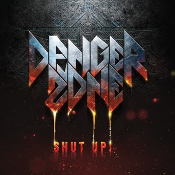 Danger Zone - Shut Up! - CD