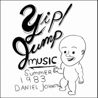 Daniel Johnston - Yip Jump Music - CD DIGISLEEVE