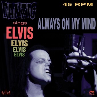 Danzig - Always On My Mind - 7" vinyl