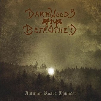 Darkwoods My Betrothed - Autumn Roars Thunder - CD