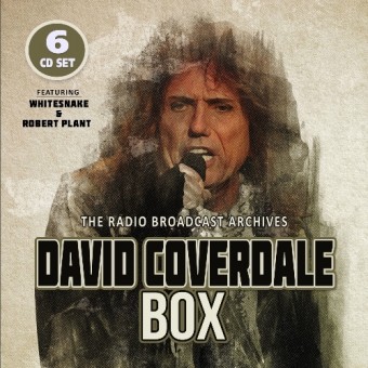 David Coverdale - Box (The Radio Broadcast Archives) - 6CD DIGISLEEVE