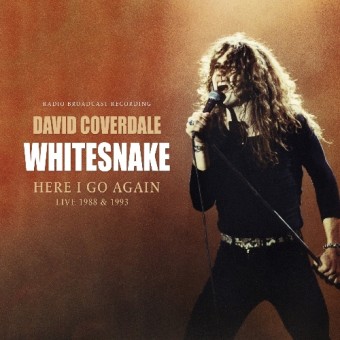 David Coverdale - Whitesnake - Here I Go Again Live 1988 & 1993 (Radio Brodcast Recording) - LP COLOURED