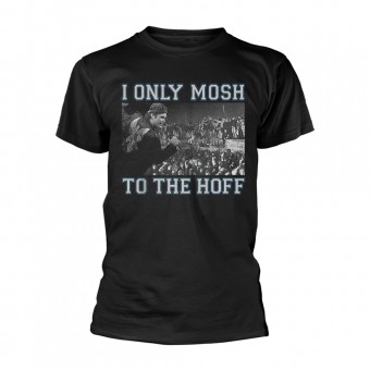 David Hasselhoff - I Only Mosh To The Hoff - T-shirt (Homme)