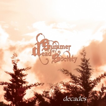 Dead Summer Society - Decades - CD DIGIPAK