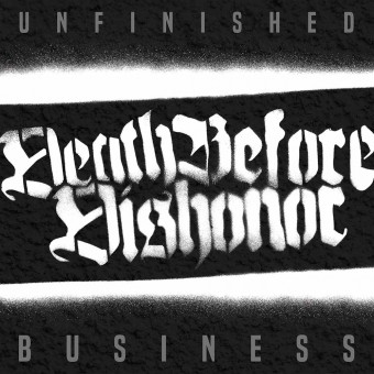 Death Before Dishonor - Unfinished Business - CD DIGISLEEVE
