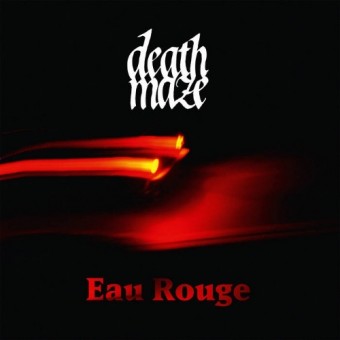 Deathmaze - Eau Rouge - LP