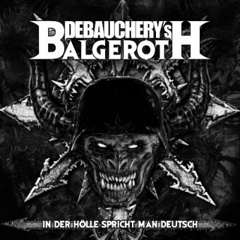 Debauchery's Balgeroth - In Der Hölle Spricht Man Deutsch - 3CD DIGIPAK
