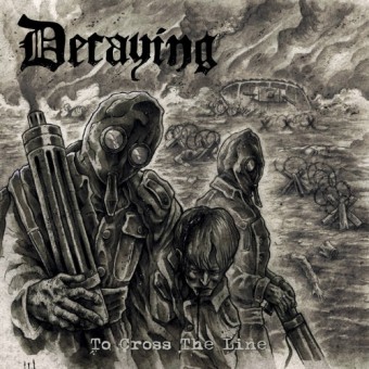 Decaying - To Cross The Line - CD