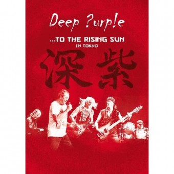 Deep Purple - To The Rising Sun In Tokyo - DVD