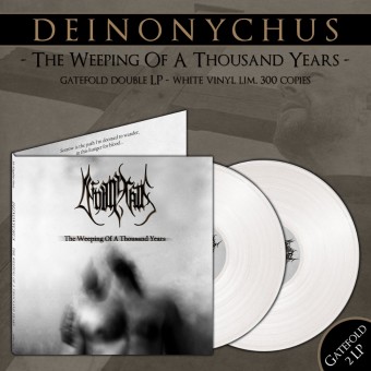 Deinonychus - The Weeping Of A Thousand Years - DOUBLE LP GATEFOLD COLOURED