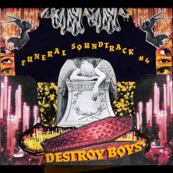 Destroy Boys - Funeral Soundtrack #4 - CD DIGIPAK