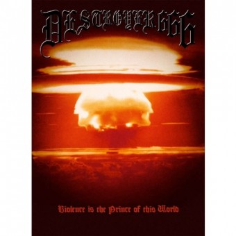 Deströyer 666 - Violence Is The Prince Of This World - CD DIGIPAK A5