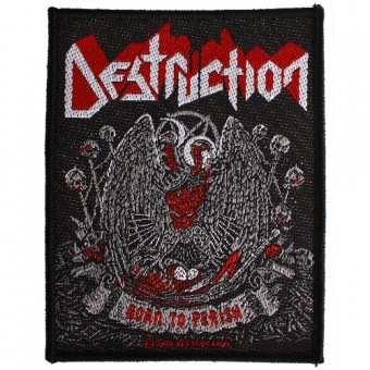 Destruction - Born To Perish - Patch