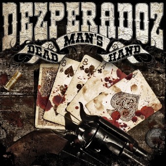 Dezperadoz - Dead Man's Hand - CD