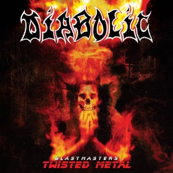 Diabolic - Blastmasters,Twisted Metal - CD