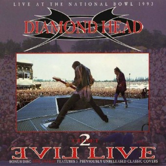 Diamond Head - Evil Live - DOUBLE CD