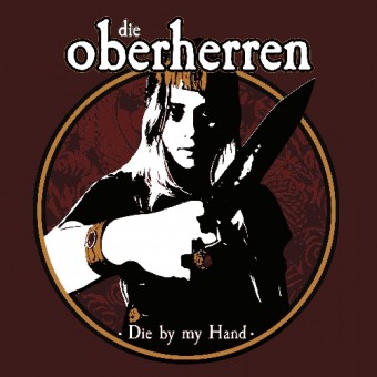Die Oberherren - Die By My Hand - CD DIGIPAK