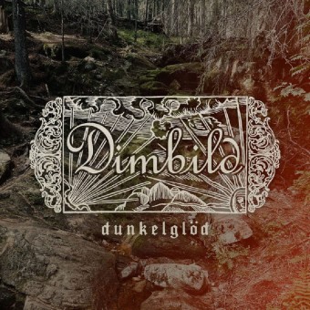 Dimbild - Dunkelglöd - CD