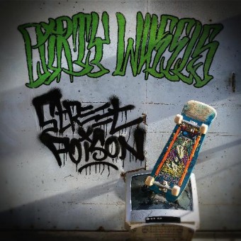 Dirty Wheels - Street Poison - CD