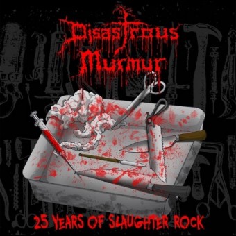 Disastrous Murmur - 25 Years Of Slaughter Rock - LP