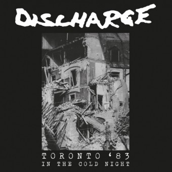 Discharge - In The Cold Night - Toronto '83 - CD