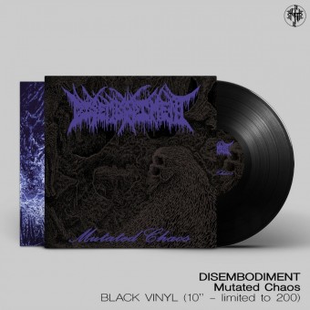 Disembodiment - Mutated Chaos - 10" vinyl