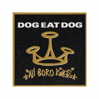 Dog Eat Dog - All Boro Kings (25th Anniversary) - CD DIGIPAK