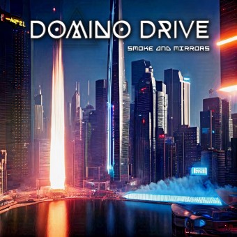 Domino Drive - Smoke And Mirrors - CD