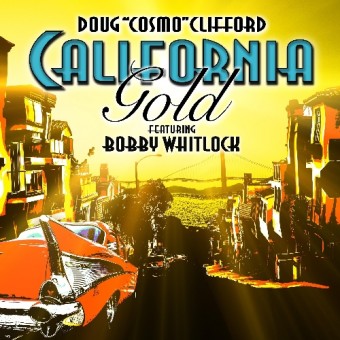 Doug 'Cosmo' Clifford - California Gold - CD DIGIPAK