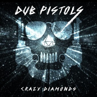 Dub Pistols - Crazy Diamonds - CD DIGIPAK