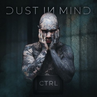 Dust In Mind - CTRL - CD DIGIPAK