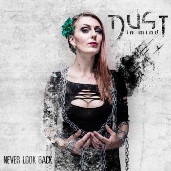Dust In Mind - Never Look Back - CD DIGIPAK
