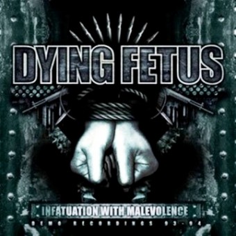 Dying Fetus - Infatuation With Malevolence - CD